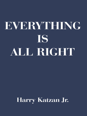 cover image of Everything is All Right